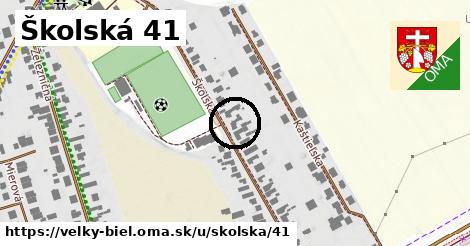 Školská 41, Veľký Biel