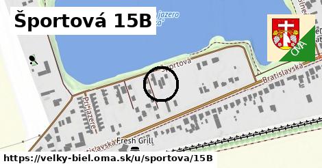 Športová 15B, Veľký Biel