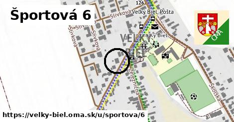 Športová 6, Veľký Biel