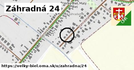 Záhradná 24, Veľký Biel