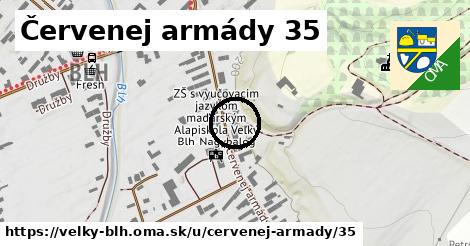 Červenej armády 35, Veľký Blh