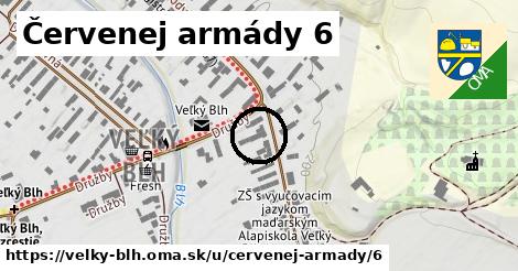 Červenej armády 6, Veľký Blh