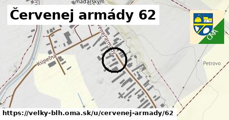 Červenej armády 62, Veľký Blh