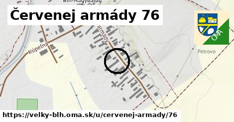 Červenej armády 76, Veľký Blh