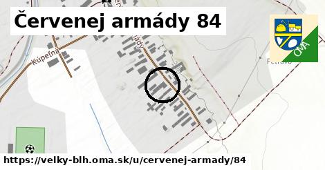 Červenej armády 84, Veľký Blh