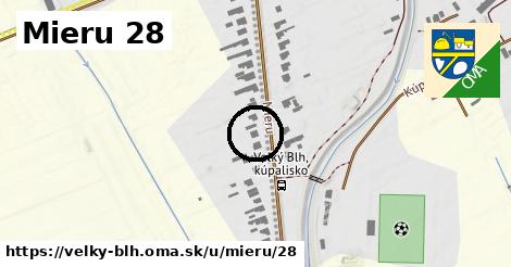 Mieru 28, Veľký Blh