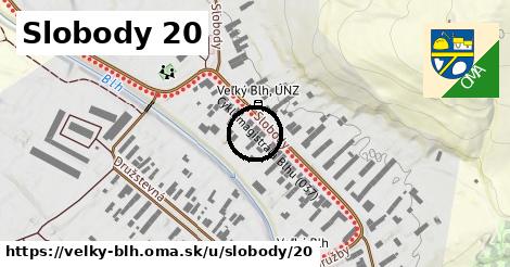 Slobody 20, Veľký Blh