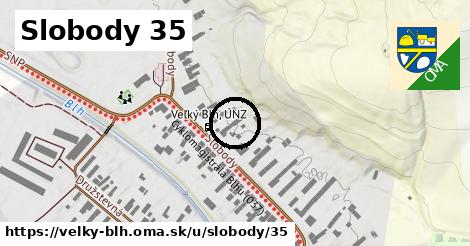 Slobody 35, Veľký Blh