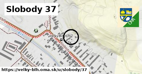 Slobody 37, Veľký Blh