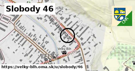 Slobody 46, Veľký Blh