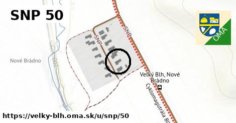 SNP 50, Veľký Blh