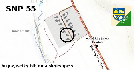 SNP 55, Veľký Blh