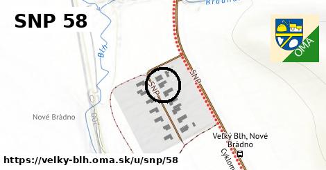 SNP 58, Veľký Blh