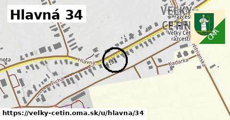 Hlavná 34, Veľký Cetín