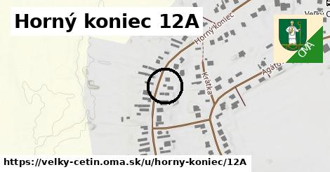 Horný koniec 12A, Veľký Cetín