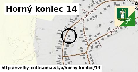 Horný koniec 14, Veľký Cetín