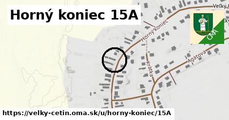 Horný koniec 15A, Veľký Cetín