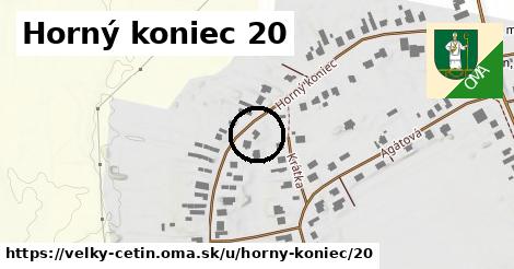Horný koniec 20, Veľký Cetín