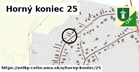 Horný koniec 25, Veľký Cetín