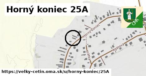 Horný koniec 25A, Veľký Cetín