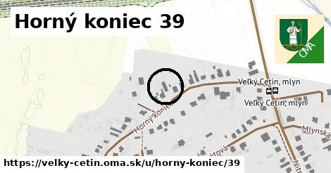 Horný koniec 39, Veľký Cetín