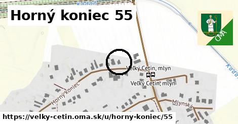 Horný koniec 55, Veľký Cetín