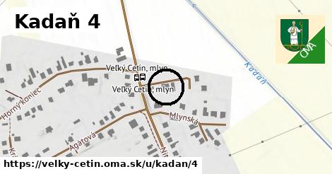Kadaň 4, Veľký Cetín