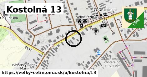 Kostolná 13, Veľký Cetín