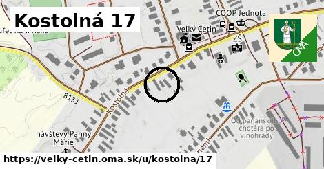 Kostolná 17, Veľký Cetín