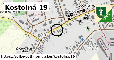 Kostolná 19, Veľký Cetín