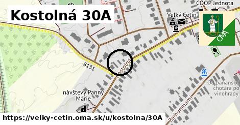 Kostolná 30A, Veľký Cetín