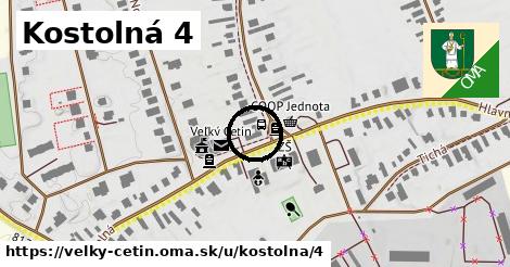 Kostolná 4, Veľký Cetín