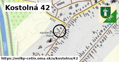 Kostolná 42, Veľký Cetín