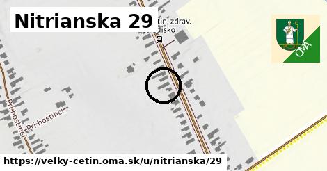 Nitrianska 29, Veľký Cetín