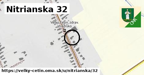 Nitrianska 32, Veľký Cetín