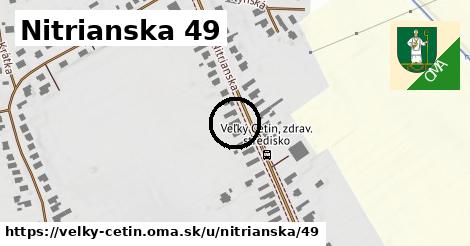 Nitrianska 49, Veľký Cetín