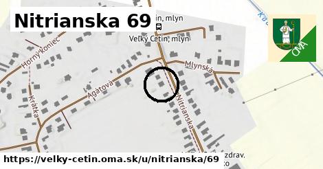 Nitrianska 69, Veľký Cetín