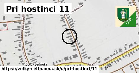 Pri hostinci 11, Veľký Cetín