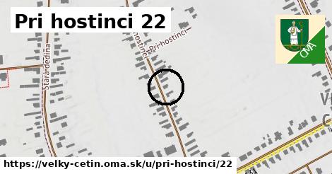 Pri hostinci 22, Veľký Cetín