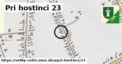 Pri hostinci 23, Veľký Cetín