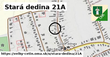 Stará dedina 21A, Veľký Cetín