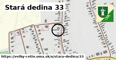 Stará dedina 33, Veľký Cetín