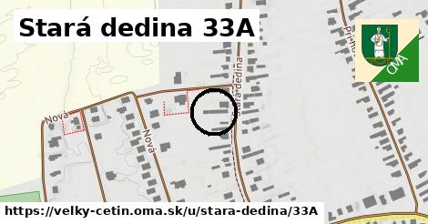 Stará dedina 33A, Veľký Cetín