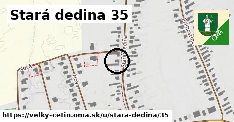 Stará dedina 35, Veľký Cetín