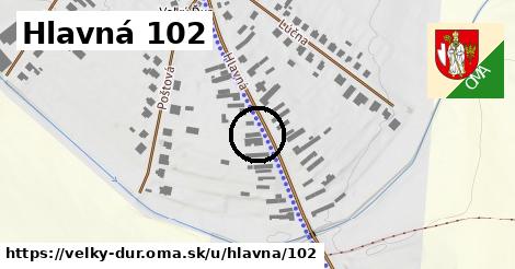 Hlavná 102, Veľký Ďur