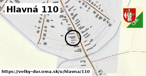 Hlavná 110, Veľký Ďur