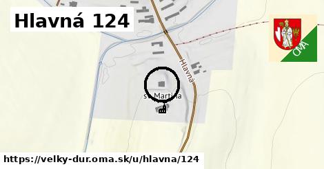 Hlavná 124, Veľký Ďur