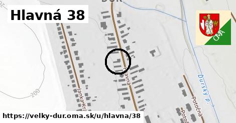 Hlavná 38, Veľký Ďur