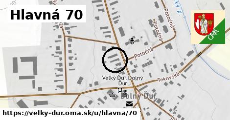 Hlavná 70, Veľký Ďur