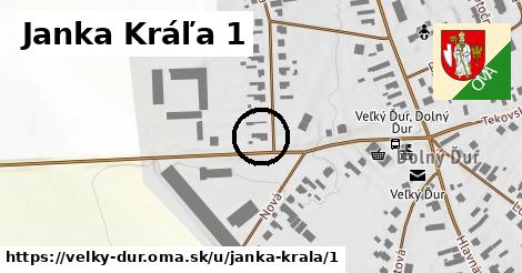 Janka Kráľa 1, Veľký Ďur